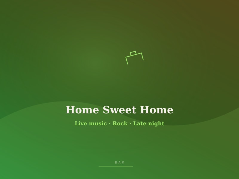 Home Sweet Home