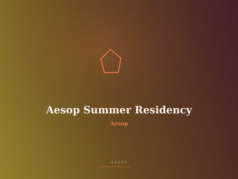 Aesop Summer Residency