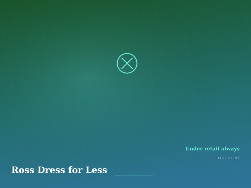 Ross Dress for Less